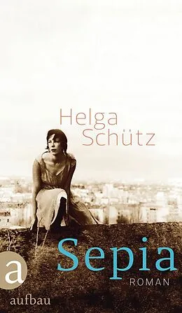 E-Book (epub) Sepia von Helga Schütz