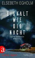 E-Book (epub) Eiskalt wie die Nacht von Elsebeth Egholm