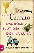 E-Book (epub) Das böse Blut der Donna Luna von Rosa Cerrato