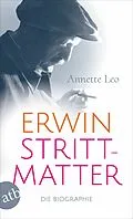 E-Book (epub) Erwin Strittmatter von Annette Leo