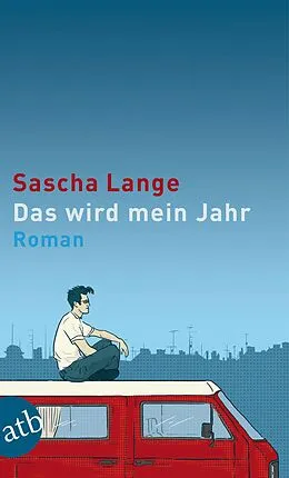 E-Book (epub) Das wird mein Jahr von Sascha Lange