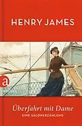E-Book (epub) Überfahrt mit Dame von Henry James