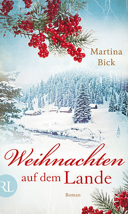 E-Book (epub) Weihnachten auf dem Lande von Martina Bick
