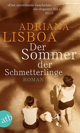 E-Book (epub) Der Sommer der Schmetterlinge von Adriana Lisboa