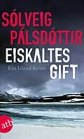 E-Book (epub) Eiskaltes Gift von Sólveig Pálsdóttir