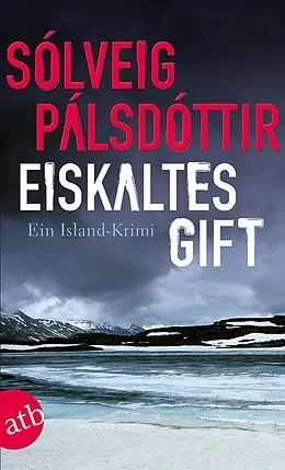 E-Book (epub) Eiskaltes Gift von Sólveig Pálsdóttir