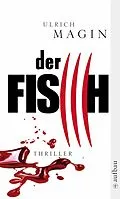 E-Book (epub) Der Fisch von Ulrich Magin