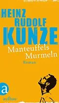E-Book (epub) Manteuffels Murmeln von Heinz Rudolf Kunze