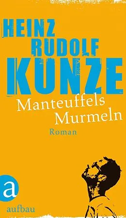 E-Book (epub) Manteuffels Murmeln von Heinz Rudolf Kunze