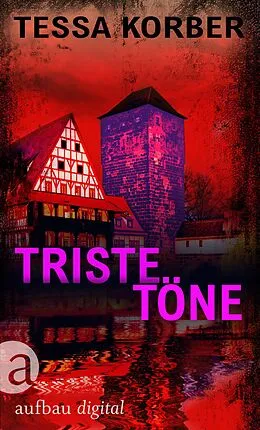 E-Book (epub) Triste Töne von Tessa Korber