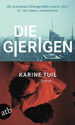 E-Book (epub) Die Gierigen von Karine Tuil