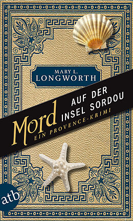 E-Book (epub) Mord auf der Insel Sordou von Mary L. Longworth