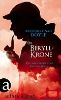 E-Book (epub) Die Beryll-Krone von Arthur Conan Doyle