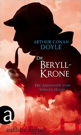 E-Book (epub) Die Beryll-Krone von Arthur Conan Doyle