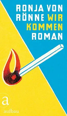 E-Book (epub) Wir kommen von Ronja von Rönne