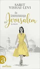 E-Book (epub) Die Schönheitskönigin von Jerusalem von Sarit Yishai-Levi
