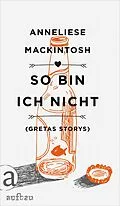 E-Book (epub) So bin ich nicht von Anneliese Mackintosh