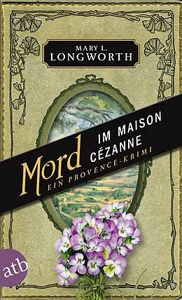 E-Book (epub) Mord im Maison Cézanne von Mary L. Longworth