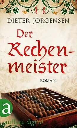 E-Book (epub) Der Rechenmeister von Dieter Jörgensen
