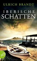 E-Book (epub) Iberische Schatten von Ulrich Brandt