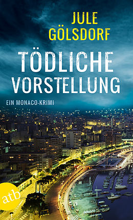 E-Book (epub) Tödliche Vorstellung von Jule Gölsdorf