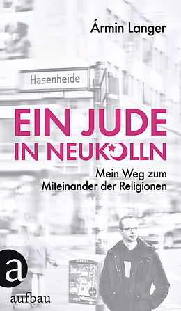 E-Book (epub) Ein Jude in Neukölln von Ármin Langer
