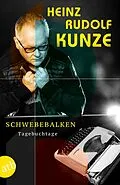 E-Book (epub) Schwebebalken von Heinz Rudolf Kunze