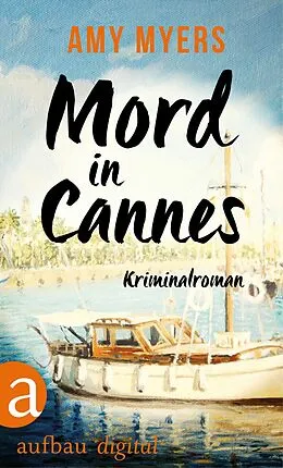 E-Book (epub) Mord in Cannes von Amy Myers