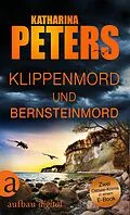 E-Book (epub) Klippenmord und Bernsteinmord von Katharina Peters