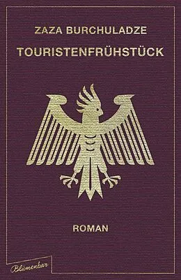 E-Book (epub) Touristenfrühstück von Zaza Burchuladze
