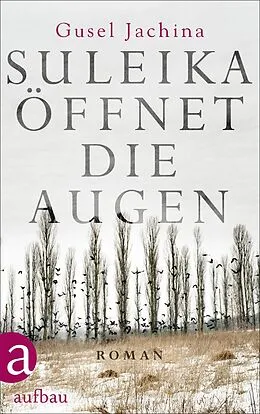 E-Book (epub) Suleika öffnet die Augen von Gusel Jachina