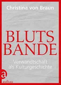 E-Book (epub) Blutsbande von Christina Von Braun
