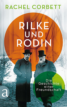 E-Book (epub) Rilke und Rodin von Rachel Corbett