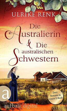 E-Book (epub) Die Australierin & Die australischen Schwestern von Ulrike Renk