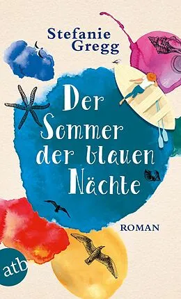 E-Book (epub) Der Sommer der blauen Nächte von Stefanie Gregg