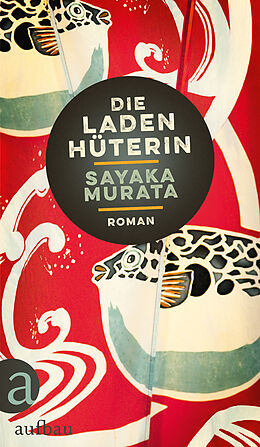 E-Book (epub) Die Ladenhüterin von Sayaka Murata