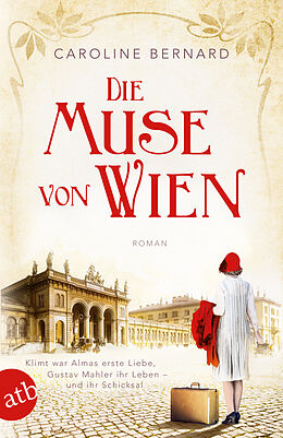 E-Book (epub) Die Muse von Wien von Caroline Bernard