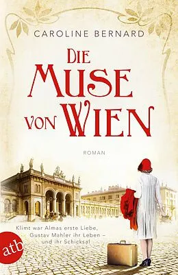 E-Book (epub) Die Muse von Wien von Caroline Bernard