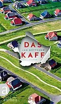 E-Book (epub) Das Kaff von Jan Böttcher