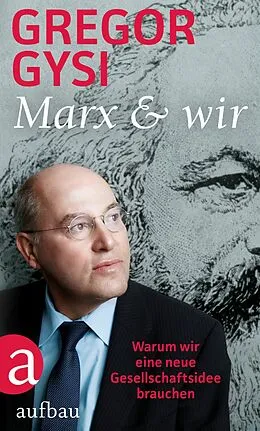 E-Book (epub) Marx und wir von Gregor Gysi