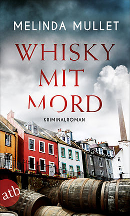 E-Book (epub) Whisky mit Mord von Melinda Mullet