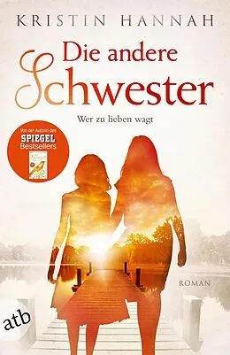 E-Book (epub) Die andere Schwester von Kristin Hannah
