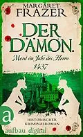E-Book (epub) Der Dämon. Mord im Jahr des Herrn 1437 von Margaret Frazer