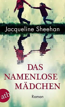 E-Book (epub) Das namenlose Mädchen von Jacqueline Sheehan