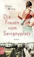 E-Book (epub) Die Frauen vom Savignyplatz von Joan Weng