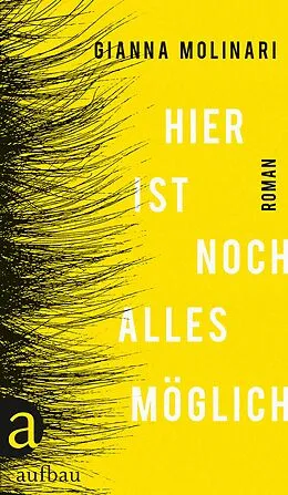 E-Book (epub) Hier ist noch alles möglich von Gianna Molinari