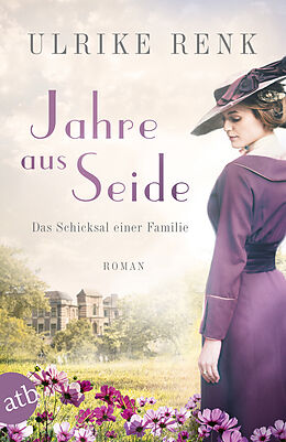 E-Book (epub) Jahre aus Seide von Ulrike Renk