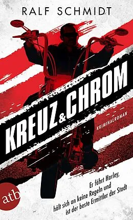 E-Book (epub) Kreuz und Chrom von Ralf Schmidt