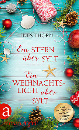 E-Book (epub) Ein Stern über Sylt & Ein Weihnachtslicht über Sylt von Ines Thorn