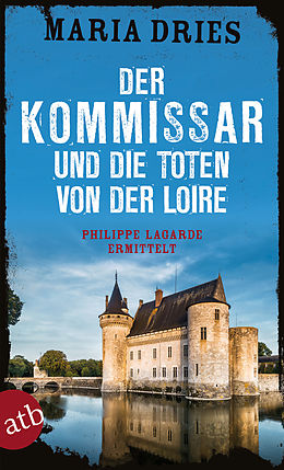 E-Book (epub) Der Kommissar und die Toten von der Loire von Maria Dries